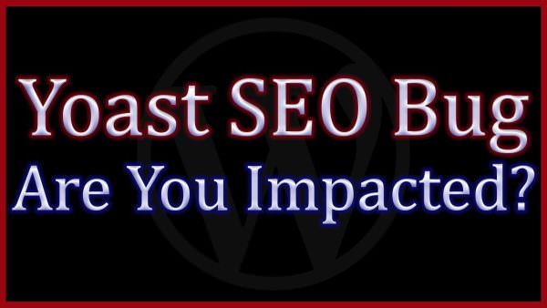 Yoast Seo Update Causes Search Rankings To Drop In Google
